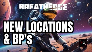 Exciting Upgrades Explore New Locations and BPs in BREATHEDGE ep2 [upl. by Hetty]