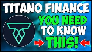 Titano Finance Crypto Everything You Need to Know About it [upl. by Burnside197]