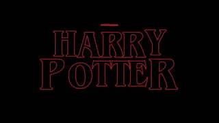 Harry Potter Opening Stranger Things Style [upl. by Alemak]