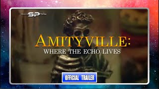 Trailer Into REaction  Amityville Where The Echo Lives 2024  Official Trailer [upl. by Lorilyn659]