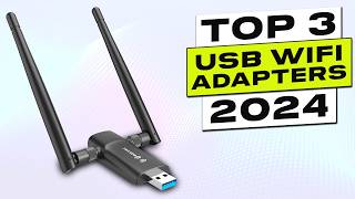 Top 3 BEST USB WiFi Adapter for PC Gaming 2024 [upl. by Ahsinehs]