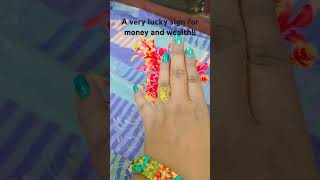 Lucky sign for money and wealthyoutubeshorts shortvideo viralvideo [upl. by Rainer]