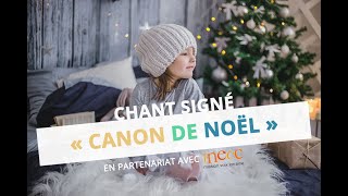 Canon de Noel Versini  version langue des signes [upl. by Isleana]