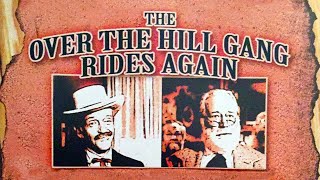 The OvertheHill Gang Rides Again 1970 Western Comedy  Walter Brennan  old time western stars [upl. by Bak]