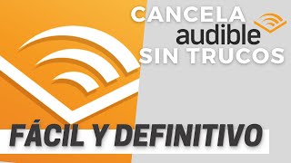 Cancela Audible Fácil y Definitivo [upl. by Cranford]