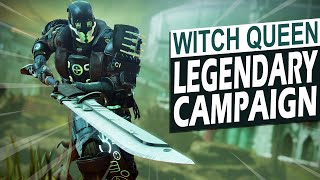 Destiny 2 Why you NEED to beat the Legendary Campaign amp How to Do It  Witch Queen [upl. by Namruht546]