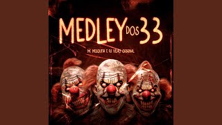 Medley dos 33 [upl. by Nemrac991]