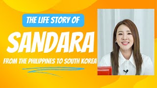 Sandara Park Life Story from the Philippines to South Korea [upl. by Anegal699]