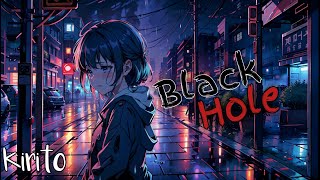 Nightcore  Black Hole  Lyrics [upl. by Amarillas]