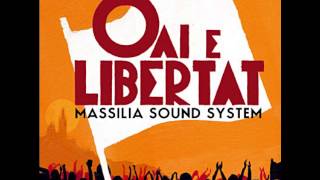 Massilia Sound SystemDe Longue [upl. by Ger625]