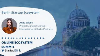 Berlin Startup Ecosystem at StartupBlink Ecosystem Summit February 2023 [upl. by Sidoeht]