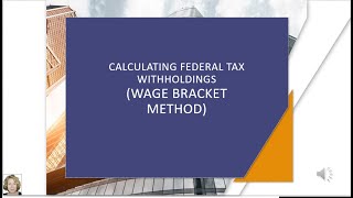 Payroll Acctg Calculating federal payroll tax using the wage bracket method [upl. by Anette]