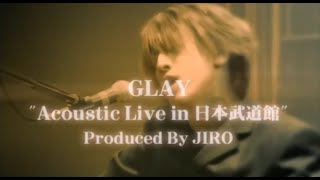 GLAY  May Fair Acoustic Live in 日本武道館 99 [upl. by Calida849]