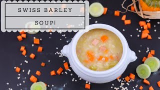 How to make Swiss Barley Soup Bündner Gerstensuppe MexMundo [upl. by Yenots]