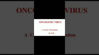 Oncogenic Virus [upl. by Duaner]