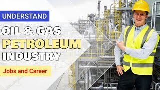 Oil amp Gas or Petroleum Industry Job Awareness and Career Options — Must Watch [upl. by Udela]