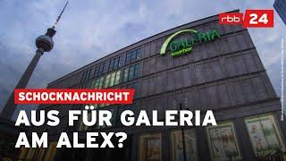 Was passiert mit der GaleriaFiliale am Berliner Alexanderplatz [upl. by Enilec88]