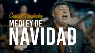 Samuel Hernández  MEDLEY DE NAVIDAD VIDEO OFICIAL [upl. by Desdee241]