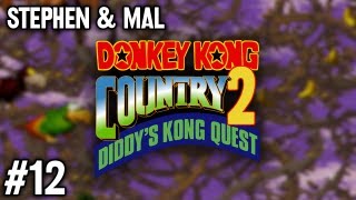 Stephen amp Mal Donkey Kong Country 2 12 [upl. by Yenwat]