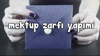 Zarfı Yapımı  Mektup Zarfı Nasıl Yapılır  DIY Kendin Yap [upl. by Bassett749]