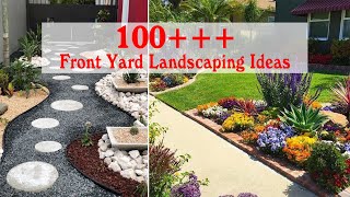 100 Simple and Wonderful Front Yard Landscaping Ideas On A Budget [upl. by Yraek926]