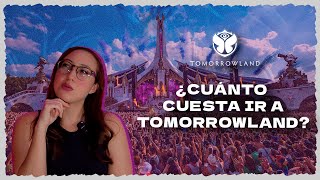 ¿Cuánto cuesta ir a TOMORROWLAND🤩 [upl. by Sontag44]