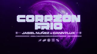 Corazón Frío  Jasiel Nuñez Danny Lux Lyric Video [upl. by Johnette602]