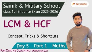 LCM amp HCF  Part 1  Day 5  Sainik amp Military School Class 6th Entrance Exam Session 20252026 [upl. by Doy919]