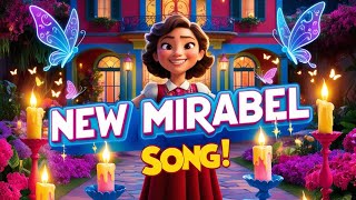 quotNew Mirabel Song  Disney Song  Magical Encanto Adventure with Disney Princess 🌟🎶quot [upl. by Afra]