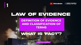 LAW OF EVIDENCE WHAT IS A quotFACTquot [upl. by Langston]