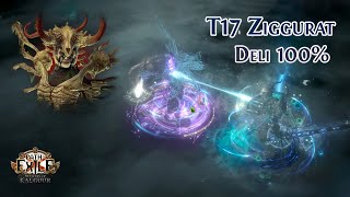 T17 Ziggurat Deli 100 Boss Fight Duo Gameplay  POE 325 Settlers of Kalguur [upl. by Sedicla213]