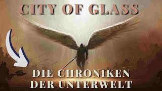 Die Chroniken der Unterwelt CITY OF GLASS  Kapitel 12  De profundis [upl. by Greeley]