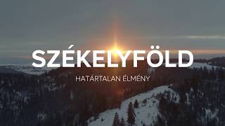 Székelyföld  Határtalan élmény [upl. by Cheke]