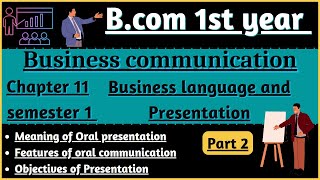 Oral presentation Meaning Features Objectives of presentation Business communication chapter 11 [upl. by Leunas562]