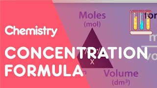 Concentration Formula amp Calculations  Chemical Calculations  Chemistry  Fuse School [upl. by Anirehc87]