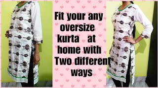 How to fit your any oversize kurtikameez at home with 2 different ways Perfect resizing Altering​ [upl. by Coit]