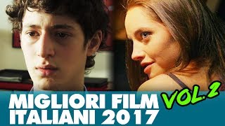 I MIGLIORI FILM ITALIANI DEL 2017  Trailer Compilation Vol 2 [upl. by Ainahs]