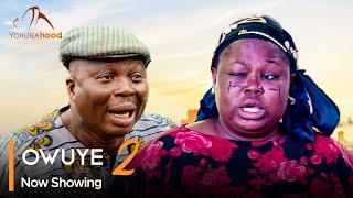 Owuye Part 2  Latest Yoruba Movie 2024 Drama Sidi  Kemity  Bolaji Amusan  Lanko Omooba Dubai [upl. by Karlan188]