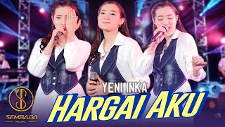 YENI INKA  HARGAI AKU OFFICIAL MUSIC VIDEO SEMBADA MUSIC [upl. by Maon591]