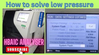 Low pressure issue solved procedures  System flush  D 10  medicallabtechnologysajal6903 [upl. by Yttiy589]