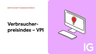 Wirtschaftsindikatoren  Verbraucherpreisindex  VPI [upl. by Schramke]