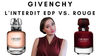 Givenchy LInterdit EDP vs Rouge  Which is Your Favorite [upl. by Quiteri]