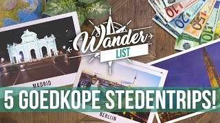 5 goedkope stedentrips in Europa  Wander List 5 [upl. by Laumas]