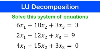 🟢03b  LU Decomposition  Example 2 [upl. by Assecnirp]