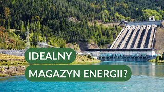 Czy IDEALNE MAGAZYNY ENERGII istnieją Elektrownie szczytowopompowe [upl. by Westbrooke33]