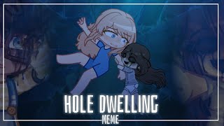 Hole Dwelling meme  FNAF X Gacha  Tales From The Pizzaplex Drowning [upl. by Elletsirk18]