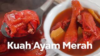 RESEP KUAH AYAM MERAH ANGKAK  COCOK BUAT GA ENAK BADAN [upl. by Namrak75]