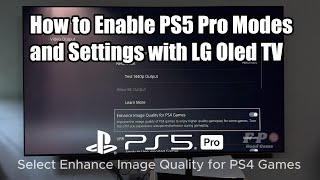 How to Enable PS5 Pro Modes and Settings with LG Oled TV [upl. by Aenil]