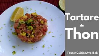 TARTARE DE THON Tous en cuisine avec Seb [upl. by Augy]