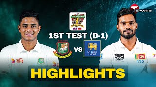 Highlights  Bangladesh vs Sri Lanka  1st Test  Day 1  T Sports [upl. by Dlarej184]